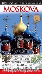 Moskova / Görsel Gezi Rehberleri