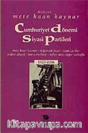 Cumhuriyet Dönemi Siyasi Partileri 1923-2006
