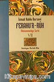 Ferahu'r Ruh/ Muhammediye Şerhi -7-