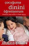 Çocuğuma Dinini Öğretiyorum
