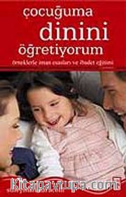 Çocuğuma Dinini Öğretiyorum