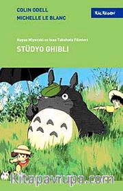 Stüdyo Ghibli <br /> Hayao Miyazaki ve İsao Takahata Filmleric