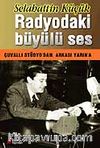 Radyodaki Büyülü Ses