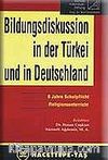 (Almanca) Türkiye'de ve Almanya'da Eğitim Tartışmaları / Bildungsdiskussion in der Türkei und in Deutschland