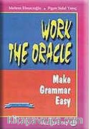 Work The Oracle