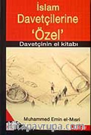 İslam Davetçilerine Özel