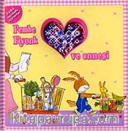 Pembe Fiyonk ve Annesi