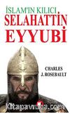 Selahattin Eyyubi İslam'ın Kılıcı