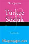 Ortaöğretim Türkçe Sözlük