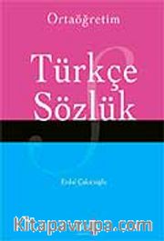Ortaöğretim Türkçe Sözlük