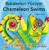 Chameleon Swims - Bukalemun Yüzüyor