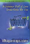 A Summer Full of Love - Sevda Dolu Bir Yaz