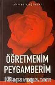 Öğretmenim Peygamberim