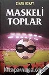 Maskeli Toplar