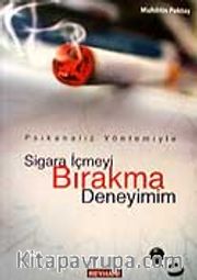 Sigara İçmeyi Bırakma Deneyimim