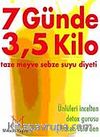 7 Günde 3,5 Kilo
