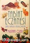 Tabiat Eczanesi / Şifalı Bitkiler Ansiklopedisi 1 (Ciltli)