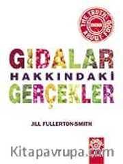 Gıdalar Hakkındaki Gerçekler