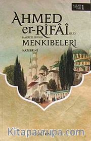 Ahmed'er Rıfa-i Hazretleri'nin Menkıbeleri