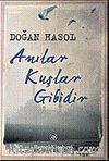 Anılar Kuşlar Gibidir