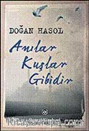 Anılar Kuşlar Gibidir