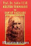 Kültür Teknoloji ve San'at Yazıları