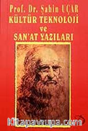 Kültür Teknoloji ve San'at Yazıları