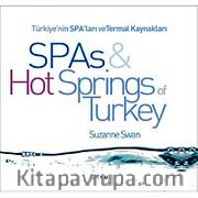 SPAs <br /> Hot Springs of Turkey / Türkiye'nin SPA'ları ve Termal Kaynakları