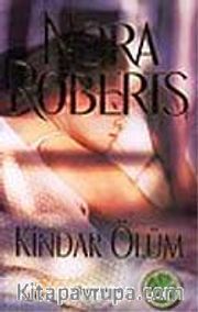 Kindar Ölüm / Bir Eve Dallas Polisiyesi