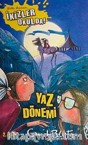Yaz Dönemi / Sıkı Durun İkizler Okulda 3