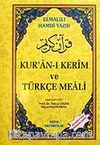 (Hafız Boy) Kur'an-ı Kerim ve Türkçe Meali / Elmalılı Hamdi Yazır