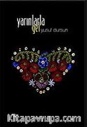 Yarınlarla Gel