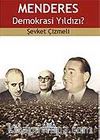 Menderes Demokrasi Yıldızı?