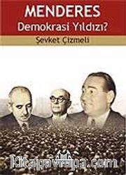 Menderes Demokrasi Yıldızı?