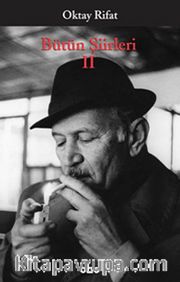 Oktay Rifat / Bütün Şiirleri 2