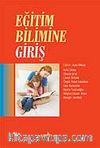 Eğitim Bilimine Giriş (Editör: Ayla Oktay)