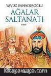 Ağalar Saltanatı