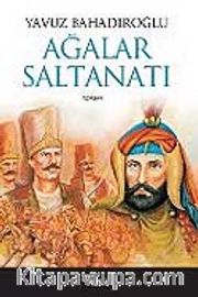 Ağalar Saltanatı