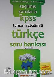 2011 KPSS Seçilmiş Sorularla Türkçe Soru Bankası Tamamı Çözümlü
