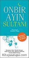 Onbir Ayın Sultanı Ramazan ve Oruç El Kitabı
