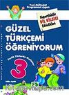 Güzel Türkçemi Öğreniyorum 3