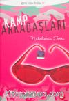 Kamp Arkadaşları 1 Natalien'in Sırrı