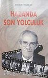 Hazanda Son Yolculuk