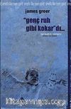 Genç Ruh Gibi Kokar'dı... & Bir Kurt Cobain Romanı