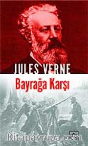 Bayrağa Karşı