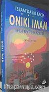 İslam'da İki Facia Oniki  İmam / Ehl-i Beyt'in Fazileti