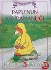 Papu'nun Maceraları Papu'nun Kahramanlığı
