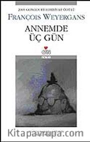 Annemde Üç Gün