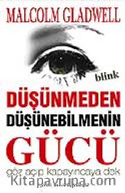 Düşünmeden Düşünebilmenin Gücü