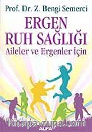 Ergen Ruh Sağlığı Aileler ve Ergenler İçin